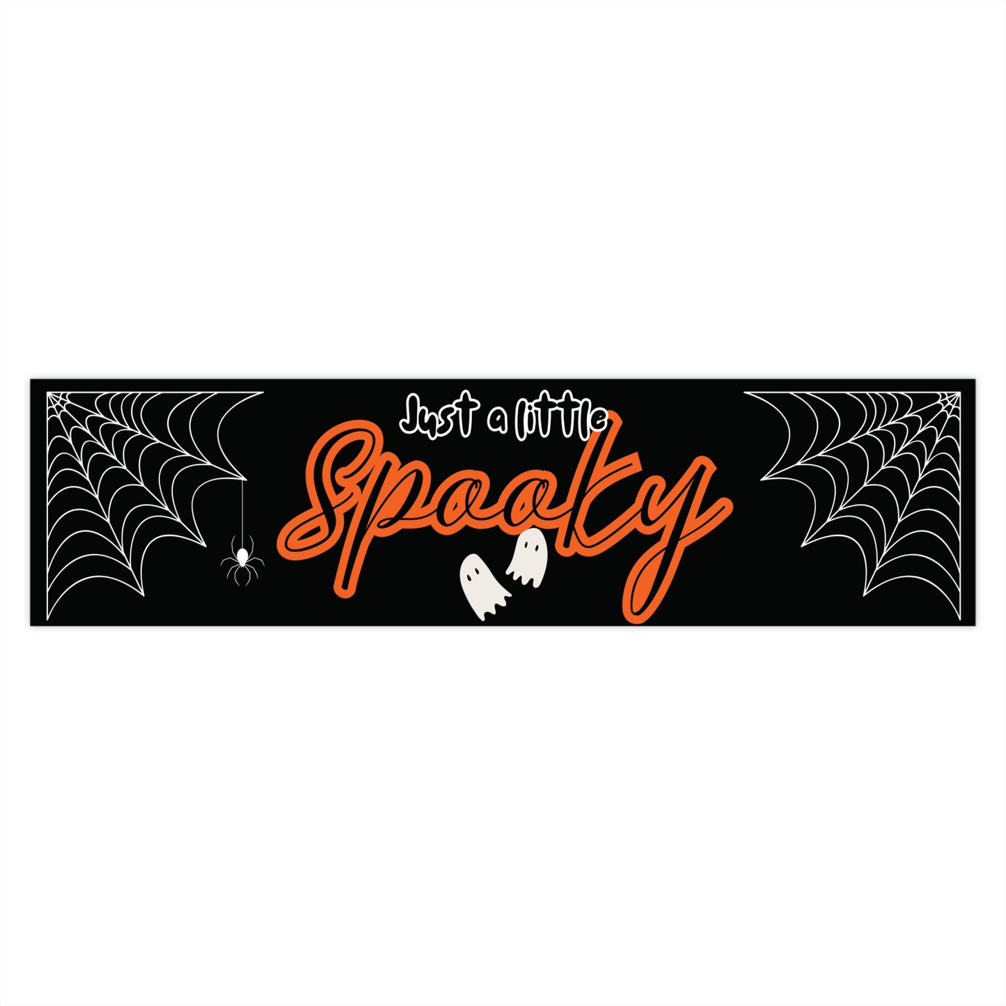 A Little Spooky Bumper Sticker