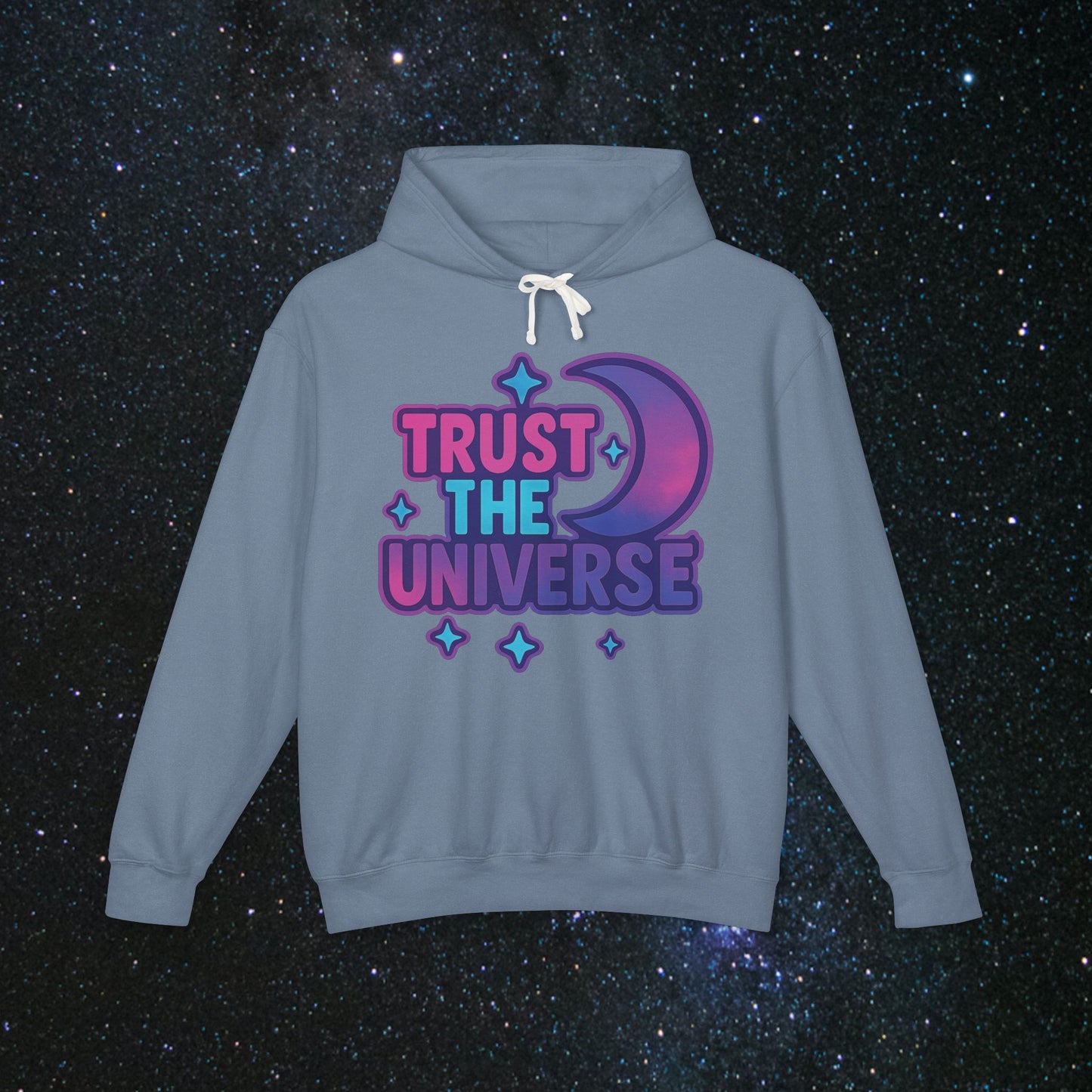 Trust The Universe Hooded Sweatshirt