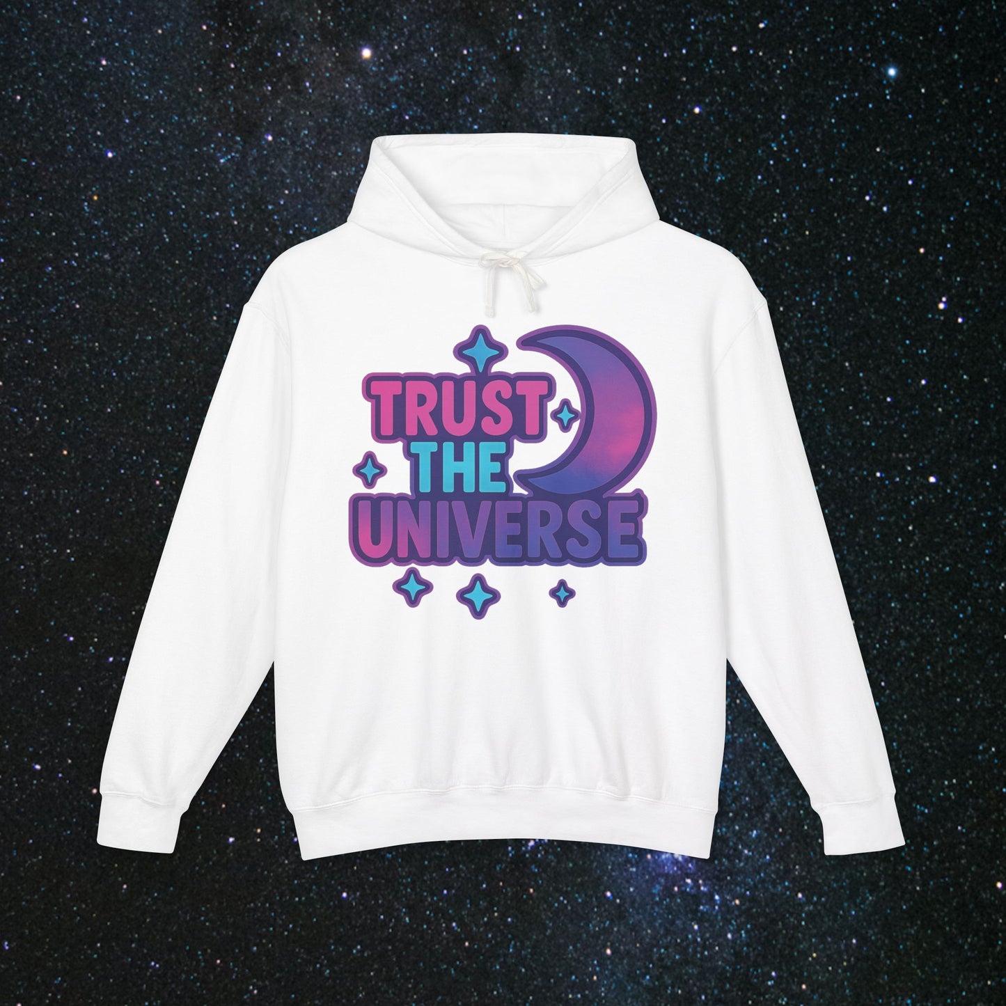 Trust The Universe Hooded Sweatshirt