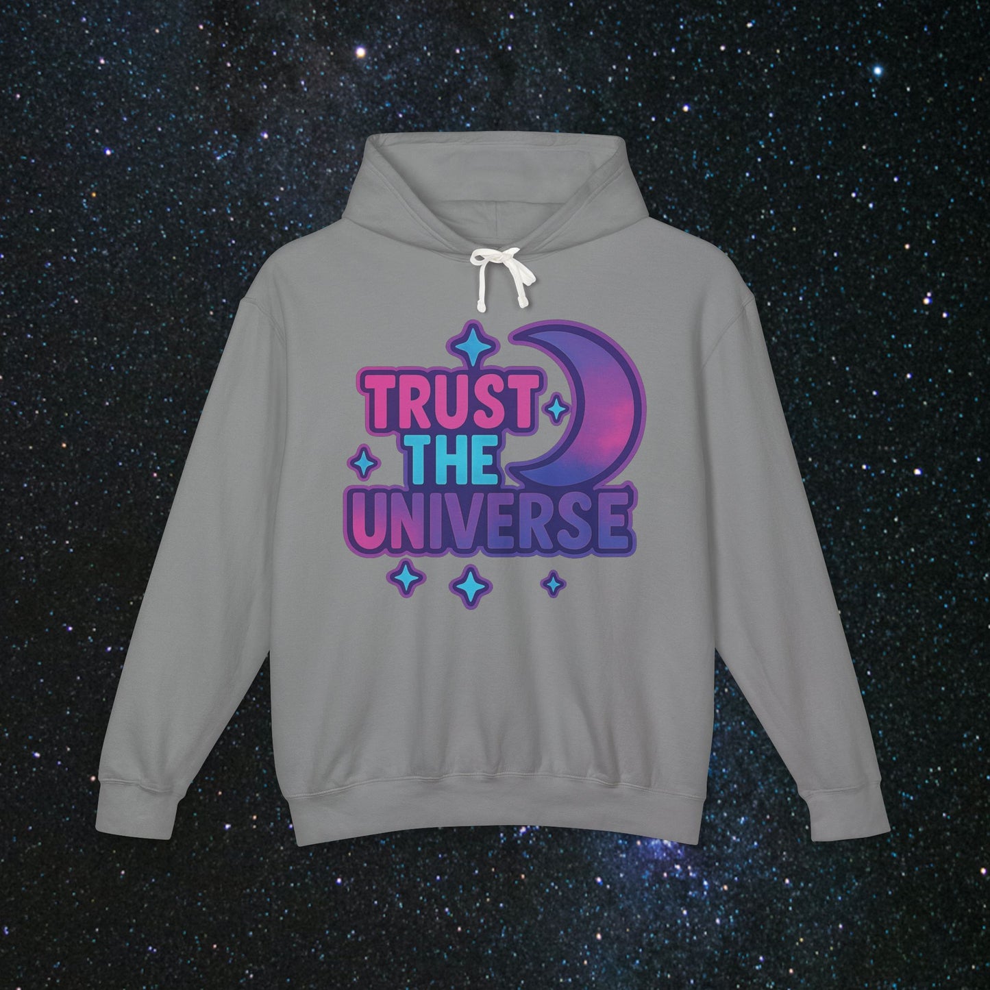 Trust The Universe Hooded Sweatshirt