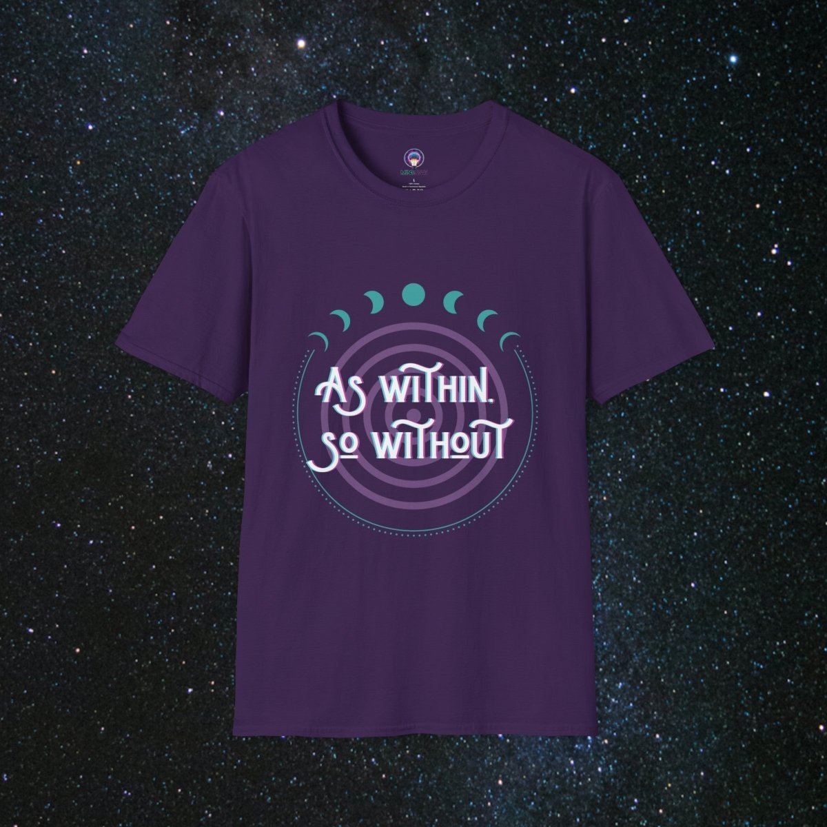 As Within, So Without Women's Softstyle T-Shirt - MindLight Apparel - As Within, So Without Women's Softstyle T-Shirt - Purple - S -