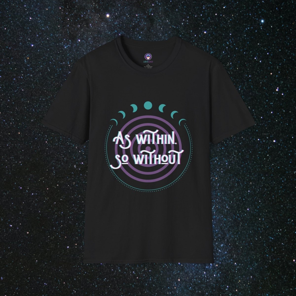 As Within, So Without Women's Softstyle T-Shirt - MindLight Apparel - As Within, So Without Women's Softstyle T-Shirt - Black - XS -