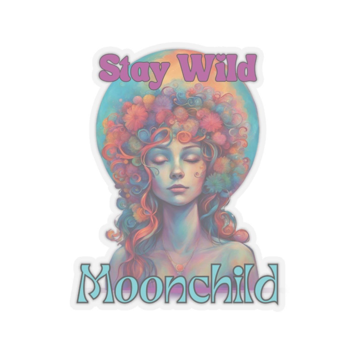 Stay Wild Moonchild Stickers - MindLight Apparel - Stay Wild Moonchild Stickers - 4" × 4" - Transparent -