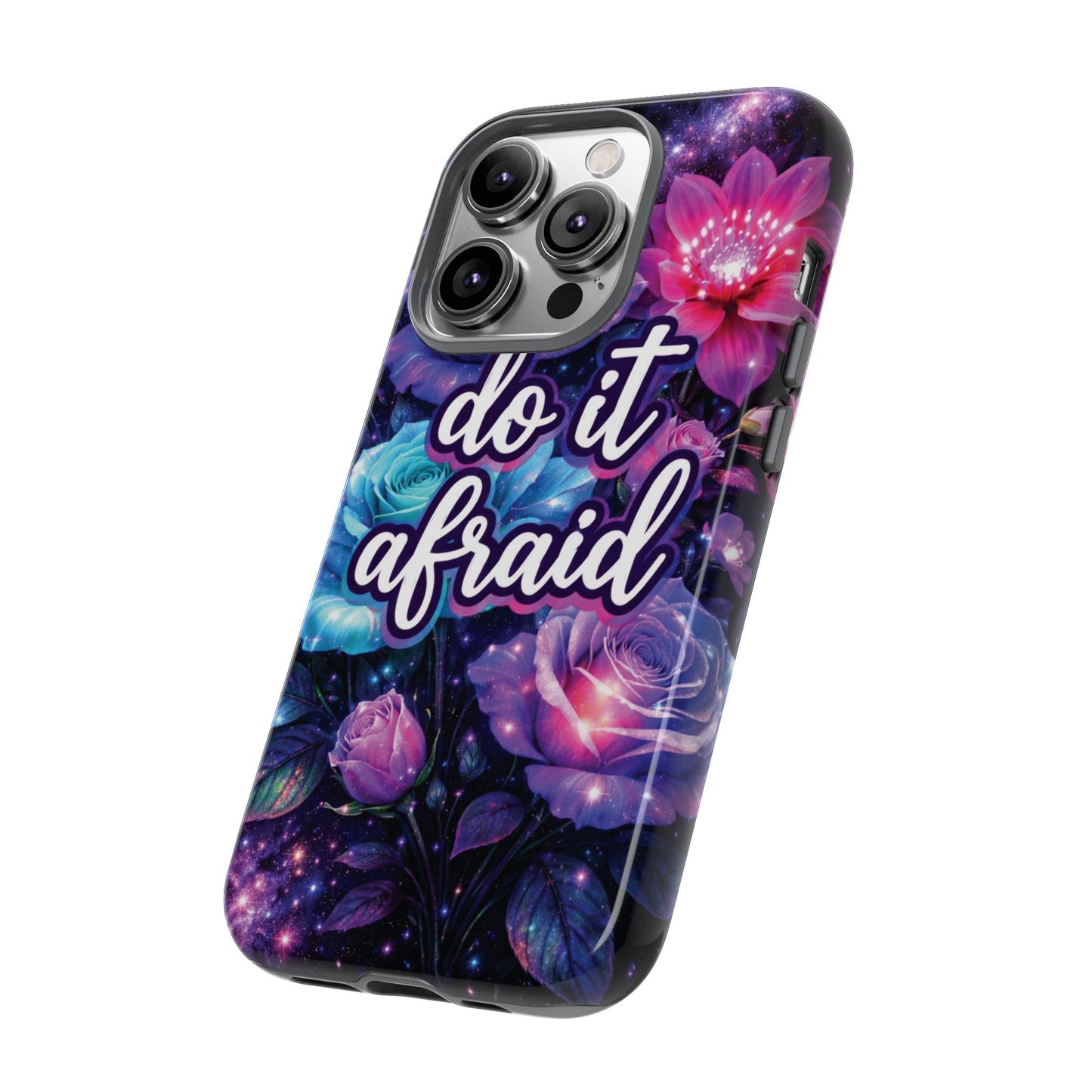 Do It Afraid Flowers Luminex Phone Case