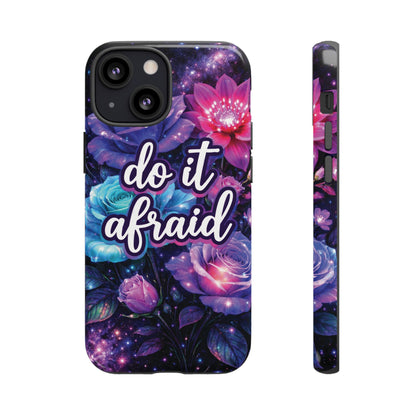 Do It Afraid Flowers Luminex Phone Case