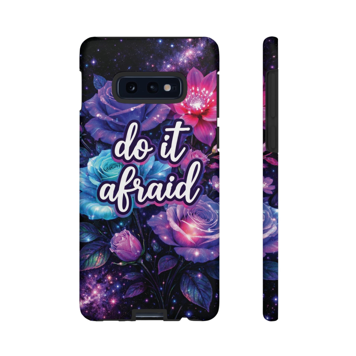 Do It Afraid Flowers Luminex Phone Case