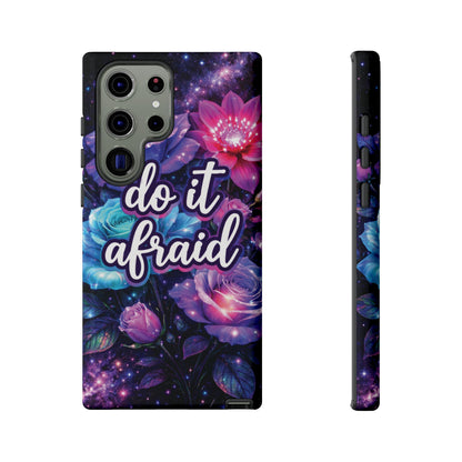 Do It Afraid Flowers Luminex Phone Case