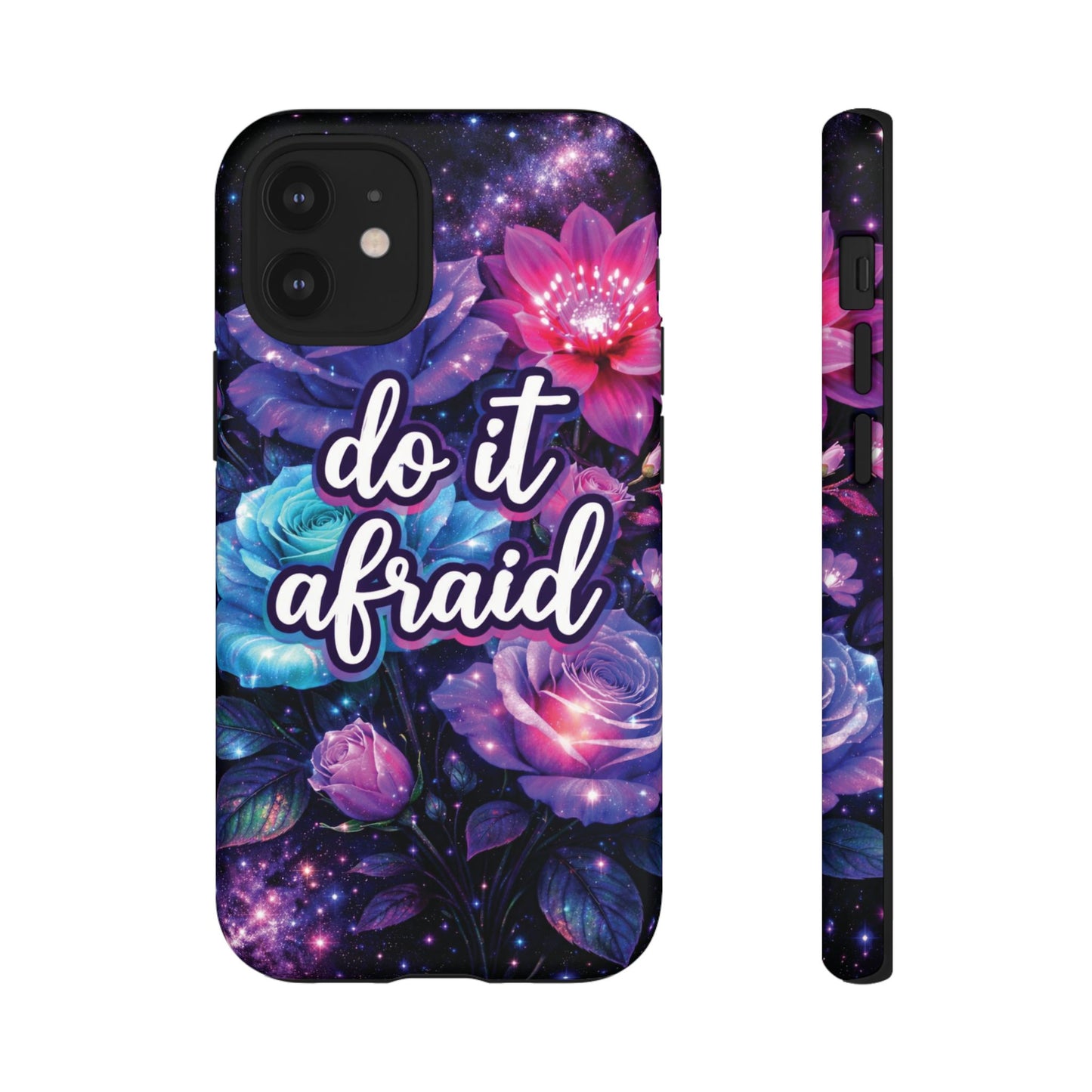 Do It Afraid Flowers Luminex Phone Case