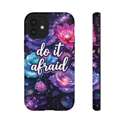 Do It Afraid Flowers Luminex Phone Case