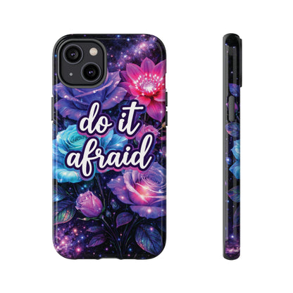 Do It Afraid Flowers Luminex Phone Case