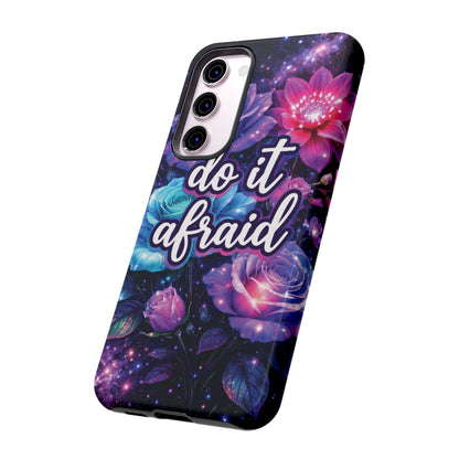Do It Afraid Flowers Luminex Phone Case