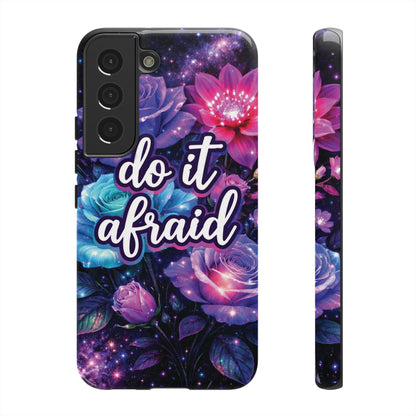 Do It Afraid Flowers Luminex Phone Case