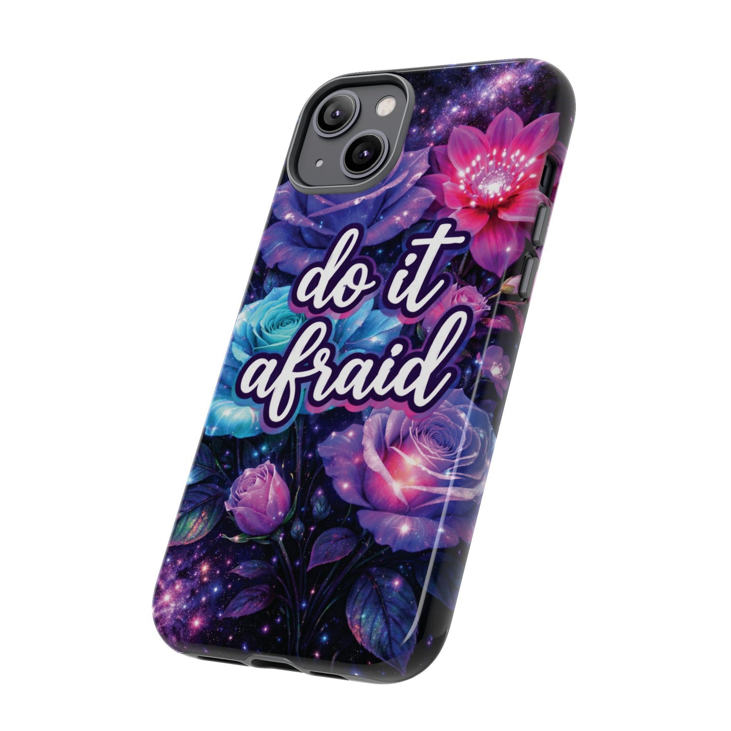 Do It Afraid Flowers Luminex Phone Case