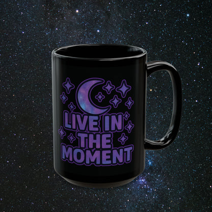 Live In The Moment Black Mug