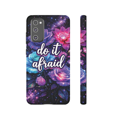 Do It Afraid Flowers Luminex Phone Case