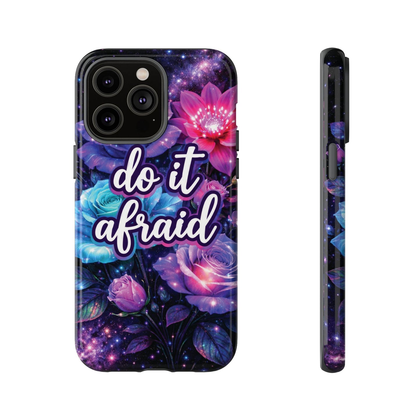 Do It Afraid Flowers Luminex Phone Case