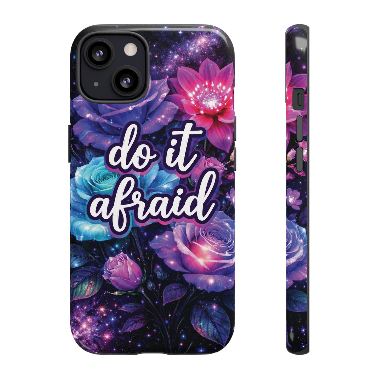Do It Afraid Flowers Luminex Phone Case