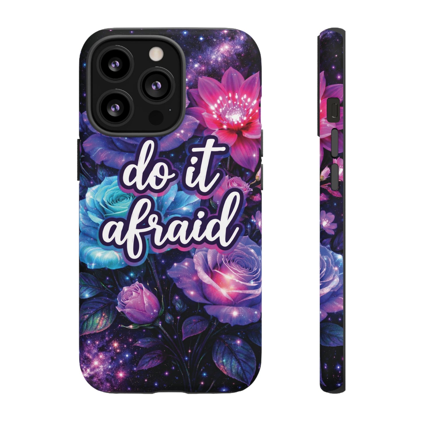 Do It Afraid Flowers Luminex Phone Case