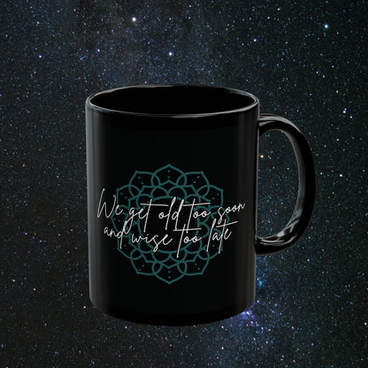 Timeless Wisdom Black Mug