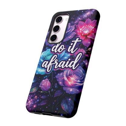 Do It Afraid Flowers Luminex Phone Case