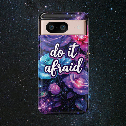 Do It Afraid Flowers Luminex Phone Case