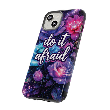 Do It Afraid Flowers Luminex Phone Case