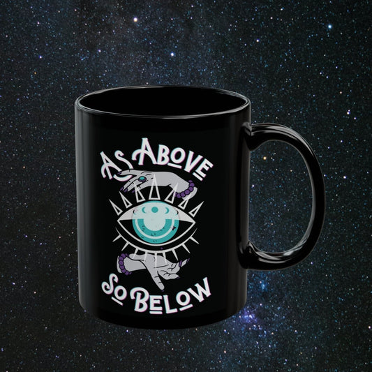 As Above So Below Black Mug - MindLight Apparel - As Above So Below Black Mug - 11oz - 