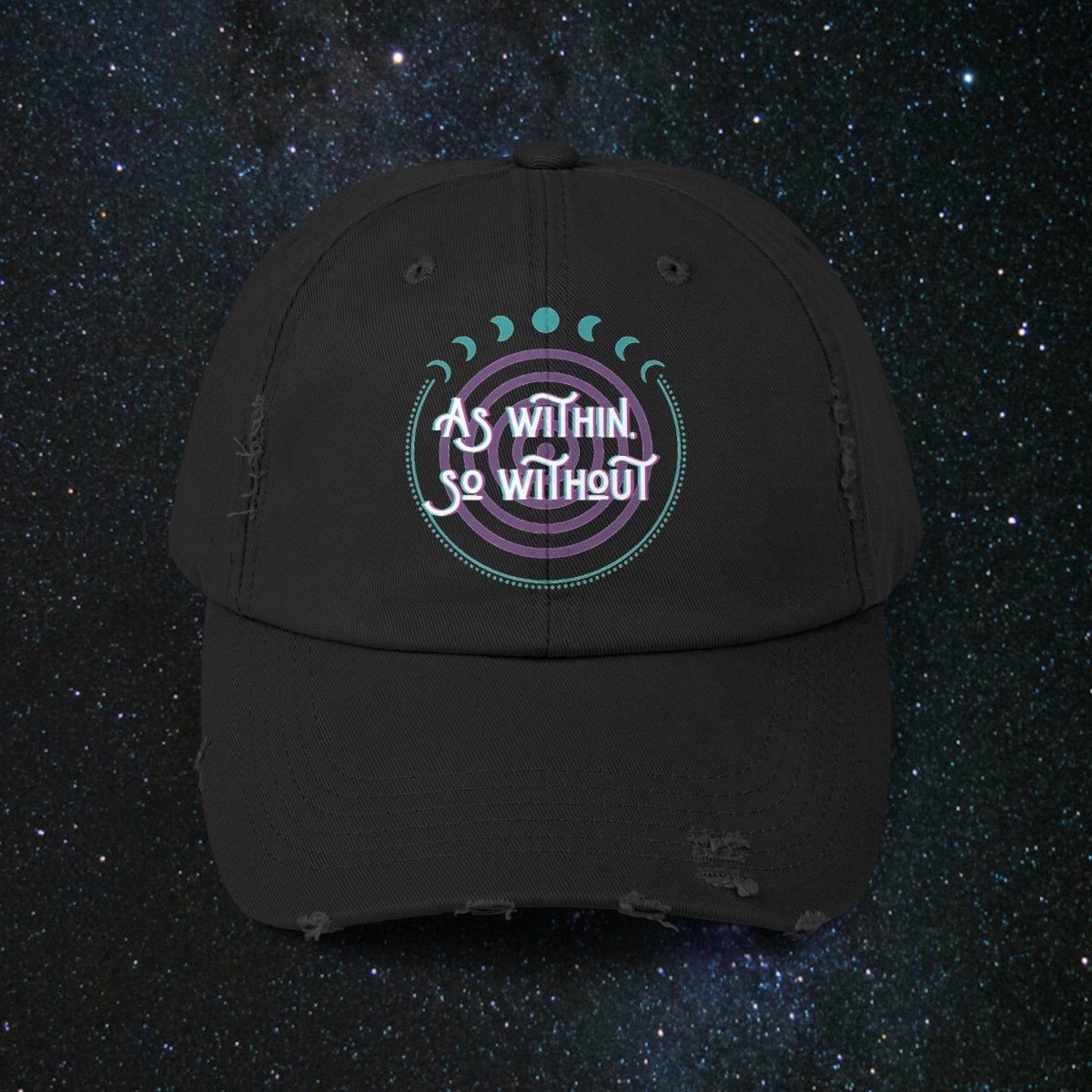 As Within, So Without Unisex Distressed Cap - MindLight Apparel - As Within, So Without Unisex Distressed Cap - Black - One size - 