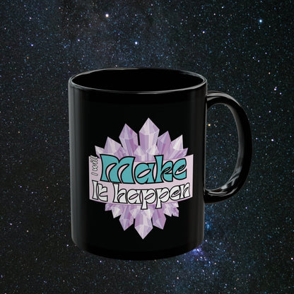 Dream to Reality Black Mug - MindLight Apparel - Dream to Reality Black Mug - 11oz - -