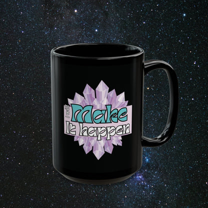 Dream to Reality Black Mug - MindLight Apparel - Dream to Reality Black Mug - 15oz - -