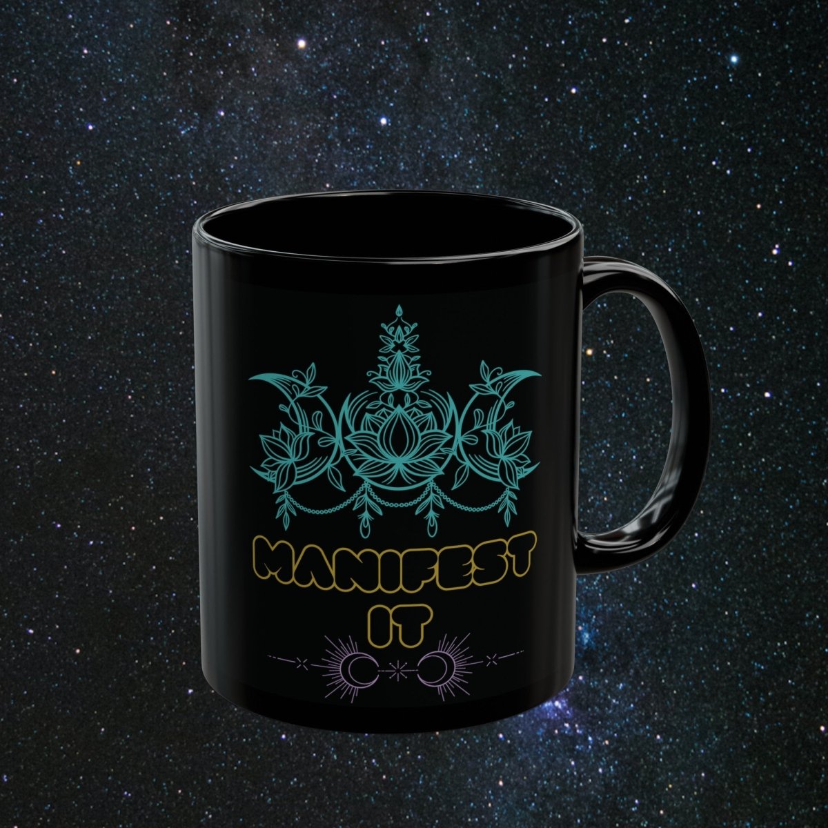 Manifest It Black Mug - MindLight Apparel - Manifest It Black Mug - 11oz - 